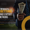 VIP Betting TIps and Expert Predictions